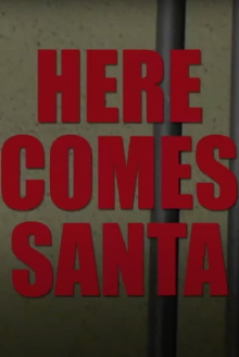 Here Comes Santa Trailer