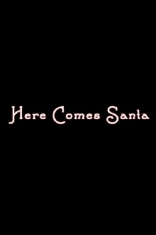 Here Comes Santa Trailer