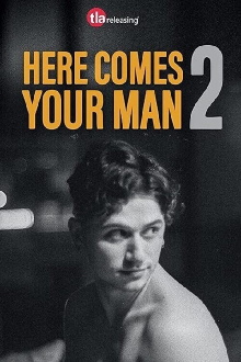 Here Comes Your Man 2 Trailer