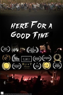 Here For A Good Time Trailer