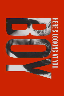 Here’s Looking at You, Boy Trailer