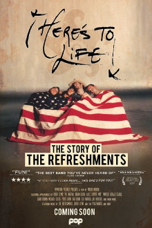 Here's To Life: The Story of the Refreshments Trailer