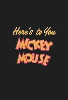 Here's to You, Mickey Mouse Trailer