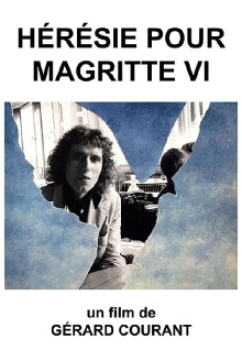 Hérésie pour Magritte VI Trailer