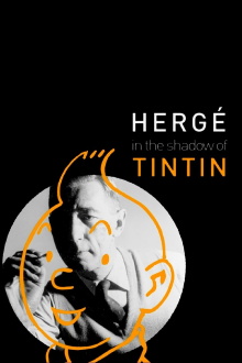 Hergé: In the Shadow of Tintin Trailer