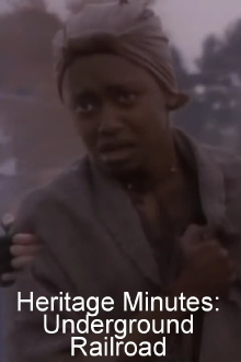 Heritage Minutes: Underground Railroad Trailer
