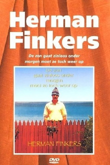 Herman Finkers: The Sun Sets Senselessly, Tomorrow It Must Rise Again Anyway Trailer