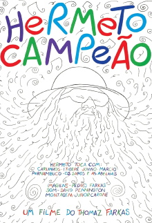 Hermeto, the Champ Trailer