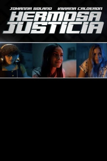 Hermosa Justicia Trailer