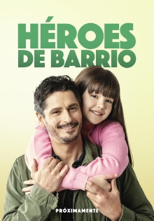 Héroes de barrio Trailer
