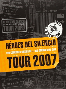 Héroes del Silencio Tour 2007 Trailer