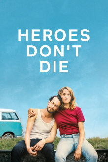 Heroes Don't Die Trailer