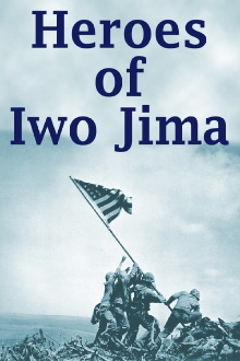 Heroes of Iwo Jima Trailer