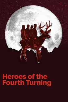 Heroes of the Fourth Turning Trailer