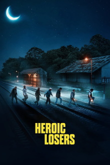 Heroic Losers Trailer