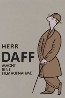 Herr Daff macht eine Filmaufnahme Trailer