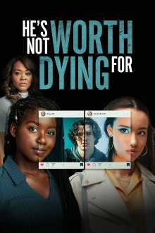 He's Not Worth Dying For Trailer