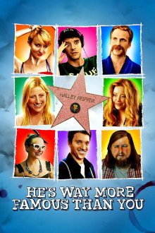 He's Way More Famous Than You Trailer
