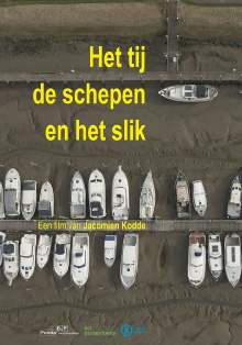 Het tij, de schepen en het slik Trailer