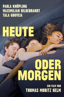 Heute oder morgen Trailer