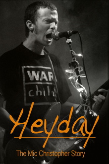 Heyday - The Mic Christopher Story Trailer
