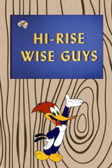 Hi-Rise Wise Guys Trailer