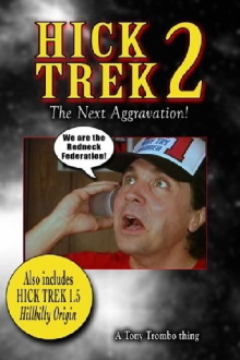 Hick Trek 2: The Next Aggravation! Trailer