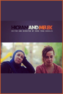 Hicran and Melek Trailer