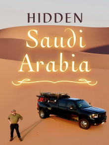 Hidden Saudi Arabia Trailer