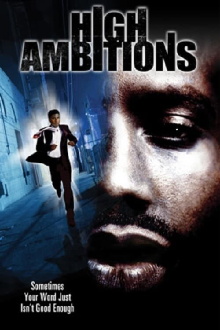 High Ambitions Trailer