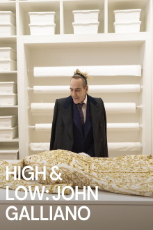 High & Low – John Galliano Trailer