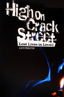 High on Crack Street: Lost Lives in Lowell Trailer