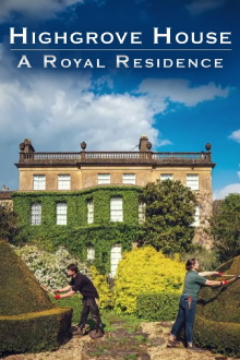 Highgrove House: A Royal Residence Trailer