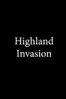 Highland Invasion Trailer