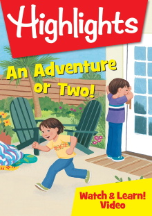 Highlights Watch & Learn!: An Adventure or Two! Trailer