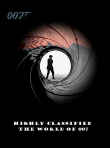 Highly Classified: The World of 007 Trailer