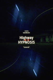 Highway Hypnosis Trailer