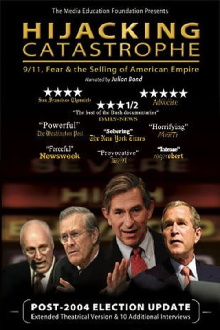 Hijacking Catastrophe: 9/11, Fear & the Selling of American Empire Trailer