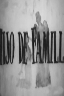 Hijo de Familia Trailer