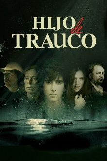 Hijo de Trauco Trailer