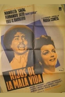 Hijos de la mala vida Trailer