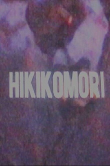 Hikikomori Trailer