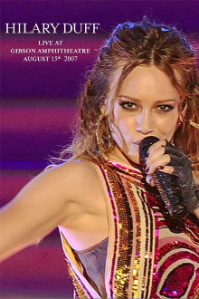 Hilary Duff: Live at Gibson Amphitheatre Trailer