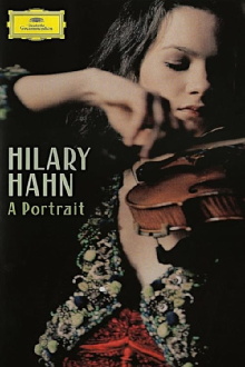 Hilary Hahn: A Portrait Trailer
