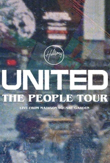 Hillsong UNITED: The People Tour (Live from Madison Square Garden) Trailer