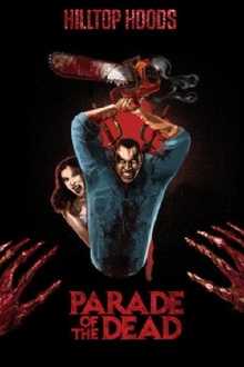 Hilltop Hoods - Parade of the Dead Trailer