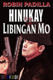 Hinukay Ko Na Ang Libingan Mo Trailer