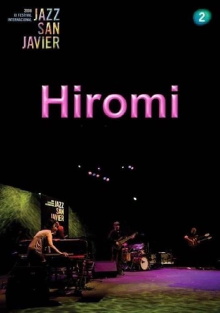 Hiromi: XI Jazz San Javier International Festival Trailer