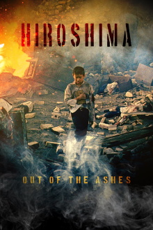 Hiroshima: Out of the Ashes Trailer