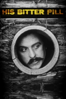 His Bitter Pill Trailer